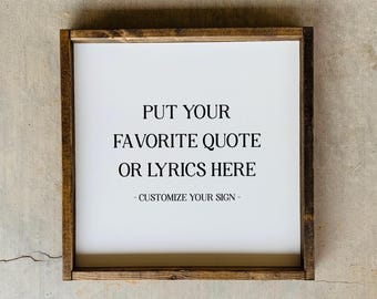 Personalized saying wood sign | Custom framed wood sign | Music lyrics wall decor gift