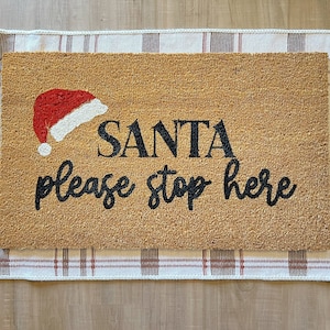 Santa please stop here | Doormat | Front Porch Decor | Welcome Mat | Home Doormat | Fall Winter Doormat | Christmas Doormat