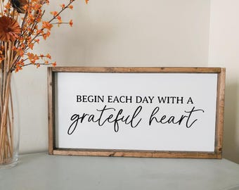 Begin each day with a grateful heart | framed wood sign | Entry way wall decor | Above over bed wall art | Master bedroom home decor