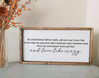 Be a best friend Love like crazy | framed wood sign | Above over the bed wall art | Anniversary gift wall decor