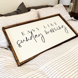 Easy like Sunday morning framed wood sign | Above the bed wall sign | Master bedroom wall decor | Wall art | Above over the bed wall art