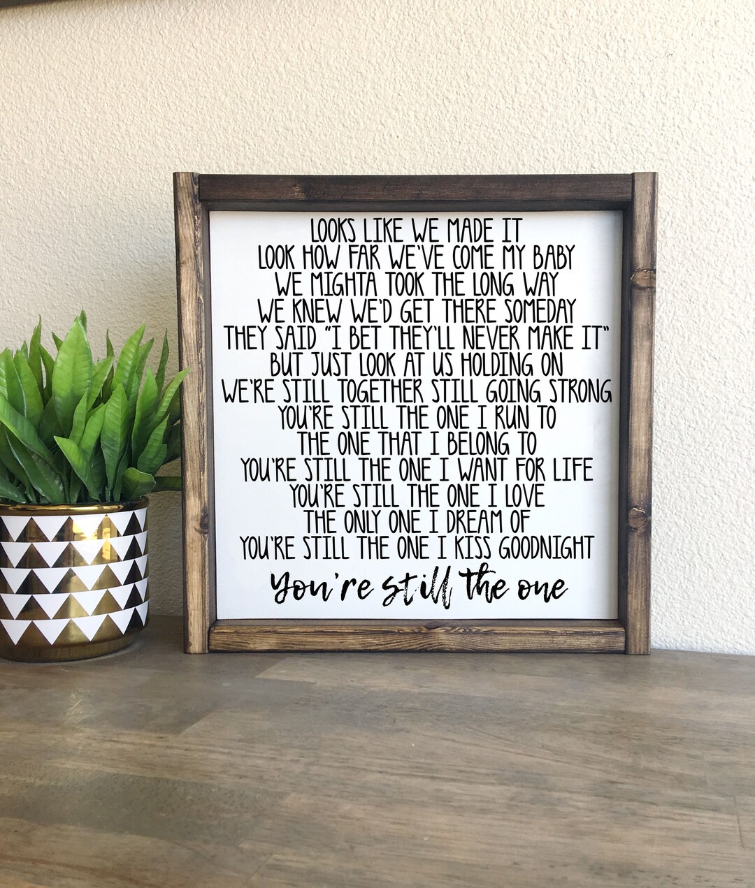 You're Still the One | Framed Wood Sign | Country Lyrics Gift | Wall ...
