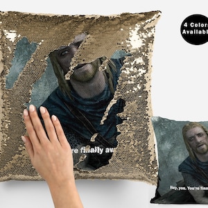 Skyrim hey you you're finally awake meme sequin pillow case, cool celebrity pillow case, skyrim meme flip sequin pillowcase, funny skyrim