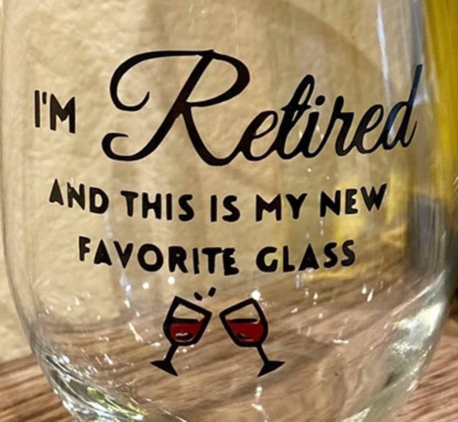 Retirement Wine Glass Funny Retirement Gift Stemless Wine Etsy