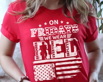 RED Friday Shirt, Remember Everyone Deployed Shirt, We Wear Red On Friday Military Shirt, Deployment Shirt For Army Mom Dad Deployment Gift