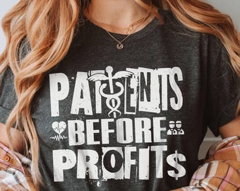 Camiseta "Pacientes antes que ganancias", "Salva a la enfermería", "Marcha de enfermeras", "Huelga de enfermeras", "Apoyo a las enfermeras", "Vida de enfermeras"