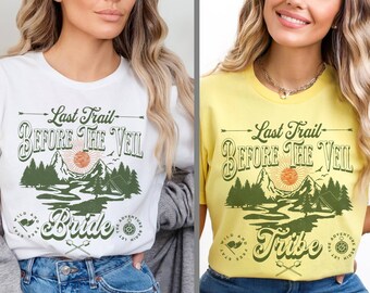 Último sendero antes de la camiseta de despedida de soltera de Veil Camp, senderismo, camiseta de fiesta de fin de semana de soltera de montaña, favores y regalos de dama de honor de novia