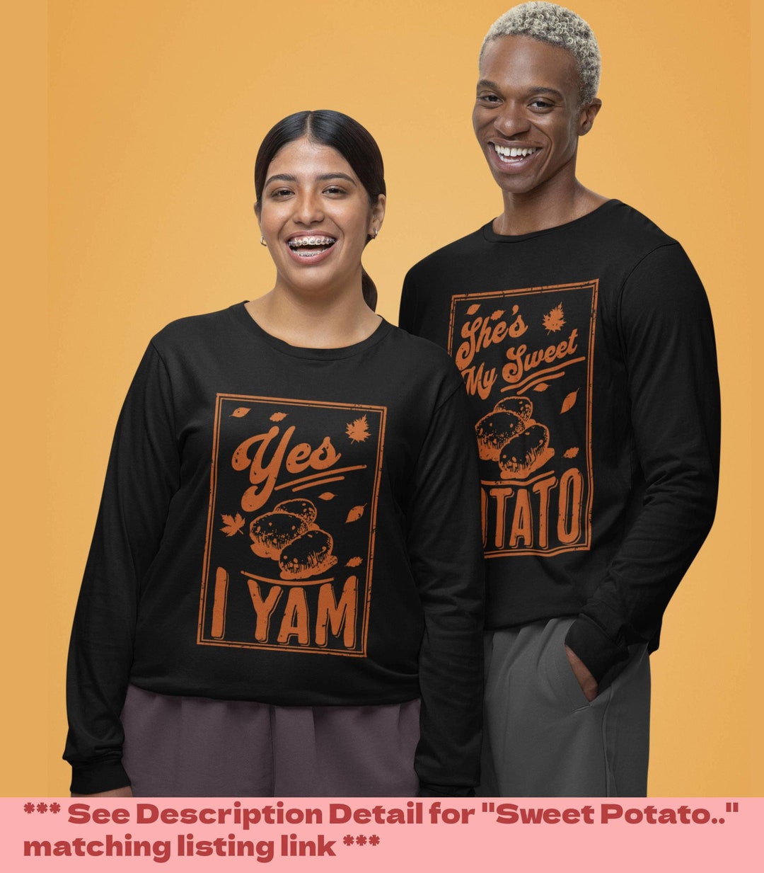 "She's My Sweet Potato I Yam" Couples Thanksgiving T-Shirts - Matching Husband & Wife Shirts