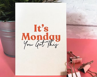 A6 'You Got This' Wand- en bureauprint | Maandag Motivatie Quote | Leuke Ansichtkaart