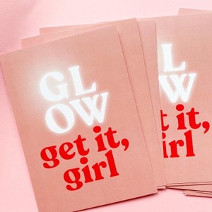 A6 Glow Get It Girl Mini Impressão | Postal Motivacional