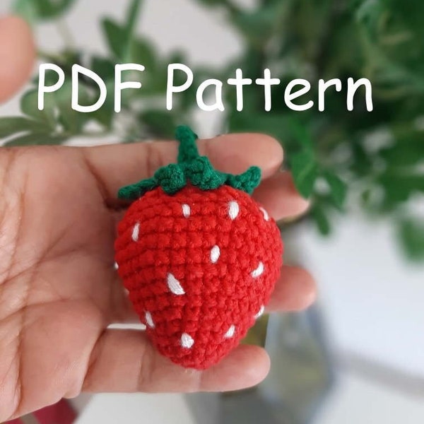 PDF Pattern Handmade Crochet Strawberry Artificial Fruit with leaf and flower, key ring, car charm, table decoration, toys, baby mobile