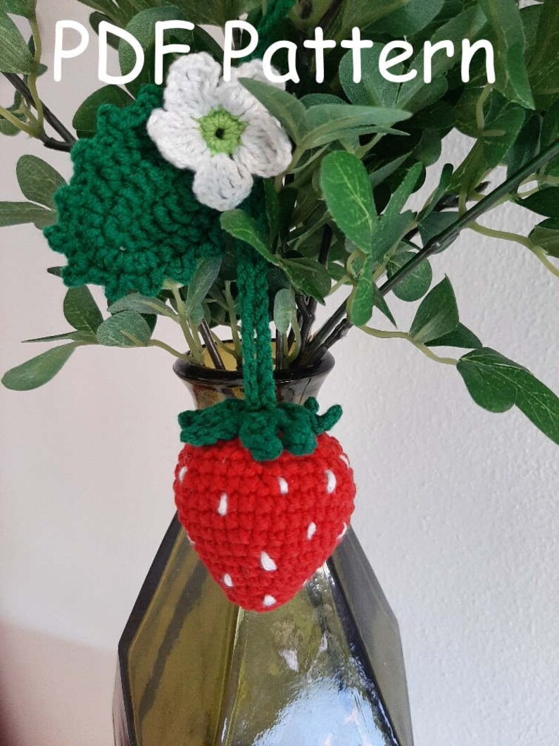 PDF Pattern Handmade Crochet Strawberry Artificial Fruit with leaf and flower, key ring, car charm, table decoration, toys, baby mobile image 2