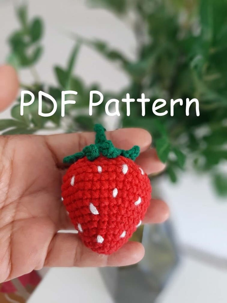 PDF Pattern Handmade Crochet Strawberry Artificial Fruit with leaf and flower, key ring, car charm, table decoration, toys, baby mobile image 1