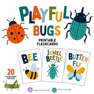 May include: A set of printable flashcards titled Playful Bugs featuring illustrations of a ladybug, a beetle, a bee, a jewel beetle, and a butterfly. The cards include the text Bee, Jewel Beetle, and Butterfly, with 20 flashcards for kids.