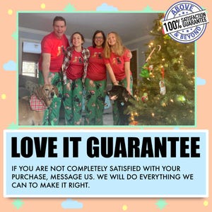 May include: A family of four wearing matching pajamas with a dog and cat print. The pajamas are red, green, and black. The family is standing in front of a Christmas tree. The text "LOVE IT GUARANTEE" is displayed at the bottom of the image. The text "IF YOU ARE NOT COMPLETELY SATISFIED WITH YOUR PURCHASE, MESSAGE US. WE WILL DO EVERYTHING WE CAN TO MAKE IT RIGHT." is displayed below the text "LOVE IT GUARANTEE".