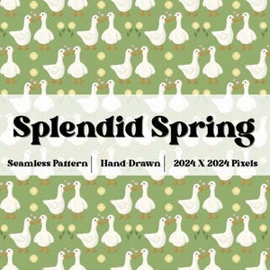 May include: A hand-drawn seamless pattern with white geese on a light green backdrop, interspersed with small yellow flowers. The design includes the text "Splendid Spring", "Seamless Pattern", "Hand-Drawn", and the pixel dimensions 2024 x 2024.