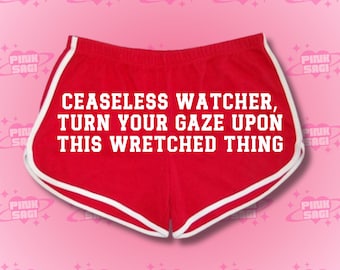 Funny Saying Booty Shorts: 'Turn Your Gaze Upon This Wretched Thing Red Shorts