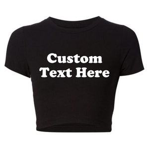 Custom Crop Top With Retro Text, Create Your Own Crop Top Baby Tee, Personalized Crop Top,Retro Text Crop Top,Funny Crop Tops