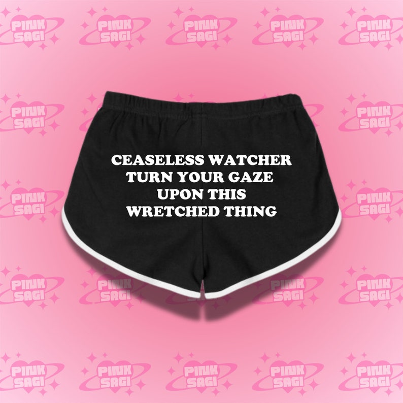 Funny Saying Booty Shorts: 'Turn Your Gaze Upon This Wretched Thing' image 4