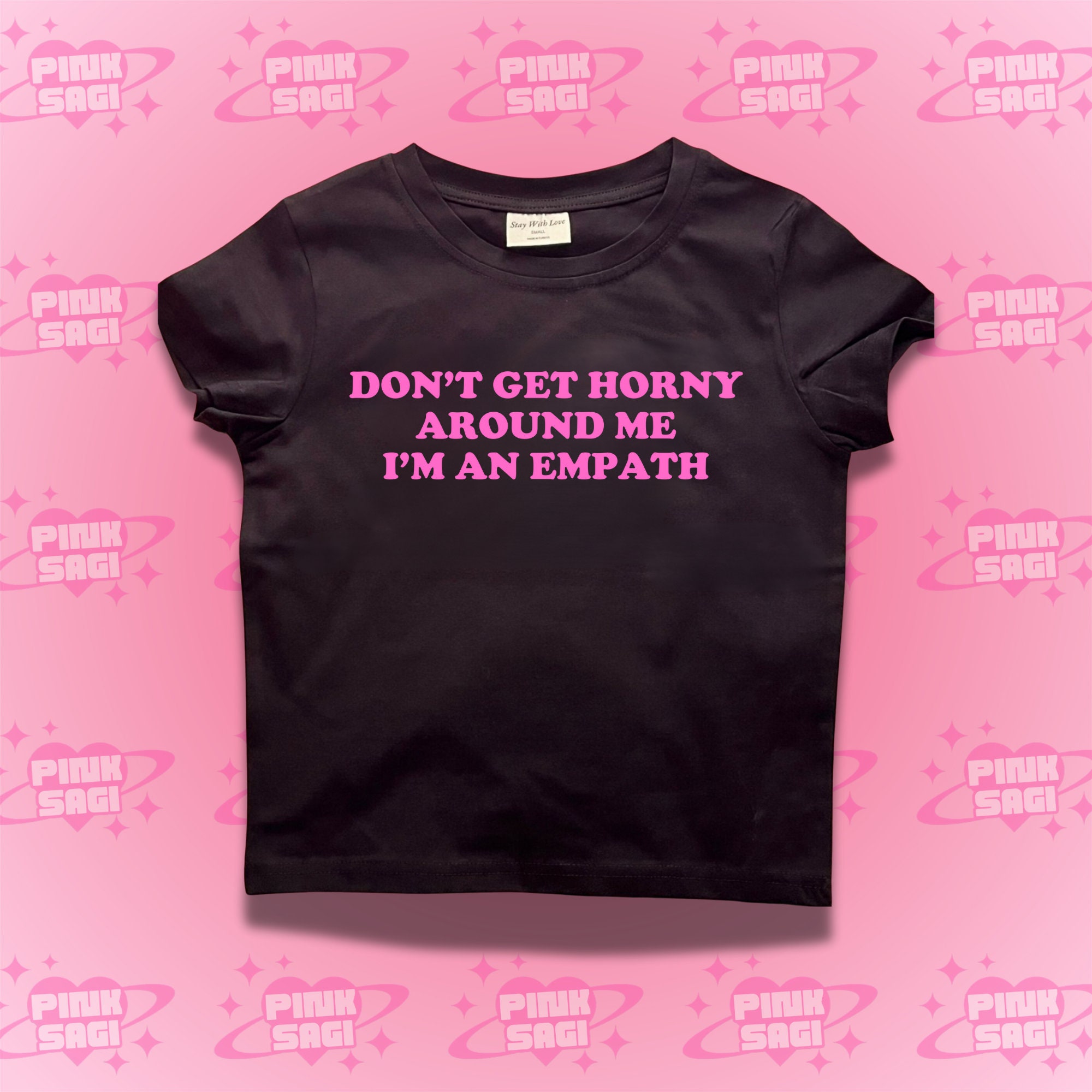 Don’t Get Horny Around Me I’m an Empath Crop Top,Don’t Get Horny Around Me I’m an Empath Baby Tee,Y2K Clothing,Trendy Y2k Crop Top Baby Tee