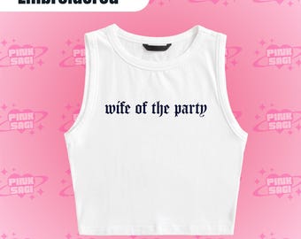 Wife Of The Party Embroidered Tank Top: Y2K Bride