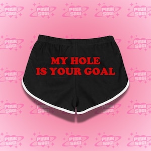 My Hole Is Your Goal Booty Shorts,Y2k Funny Booty Shorts,Booty Shorts, Gym Shorts, Athletic Booty Shorts,Funny Saying Shorts, Funny Shorts