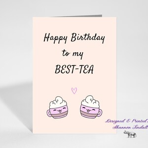 Carte d'anniversaire Best-Tea 5 x 7, carte d'anniversaire pour meilleure amie, carte meilleure amie, carte d'anniversaire pour elle, carte d'anniversaire tasses à thé, voir plus !