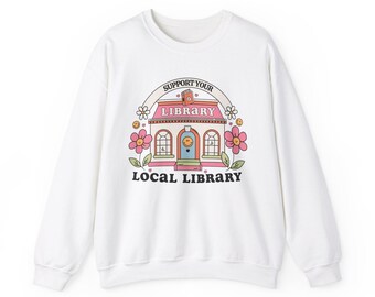 Sudadera con cuello redondo para apoyar a tu biblioteca local: un regalo para los amantes de los libros