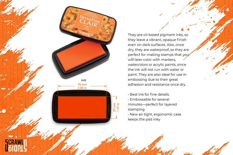 May include: Orange VersaFine Clair ink pad with a floral design on the lid. The ink pad is 2.95 inches wide and 1.37 inches tall. The text "VersaFine Clair" is printed on the lid. The text "TSUKINEKO" is printed below the name of the ink pad.