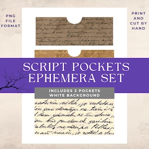 May include: A set of script pockets ephemera with a white background. The image includes three pockets with vintage script and the text "Script Pockets Ephemera Set". The image also includes the text "Print and Cut by Hand".