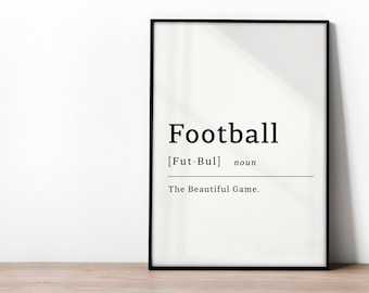 Football The Beautiful Game Definition Poster Print, Sport, Football Lover,  Soccer Art, Wall Sport Art, Gift for Football Fan, Soccer Fan