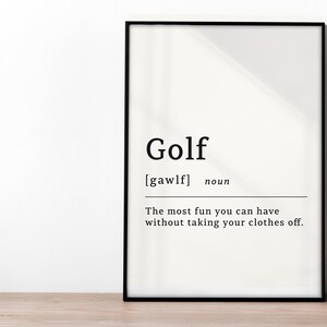 Golf - The Most Fun Poster Print, Funny Golf Art, Golf Quote,  Home Golf Art, Funny Golf Poster, Wall Art, Sport Art, Gift for Golf Fan