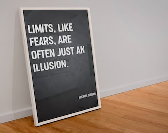 Limits, like fears, are often just an illusion - Motivational poster, Inspiration art, Inspiring art for kids, gym art
