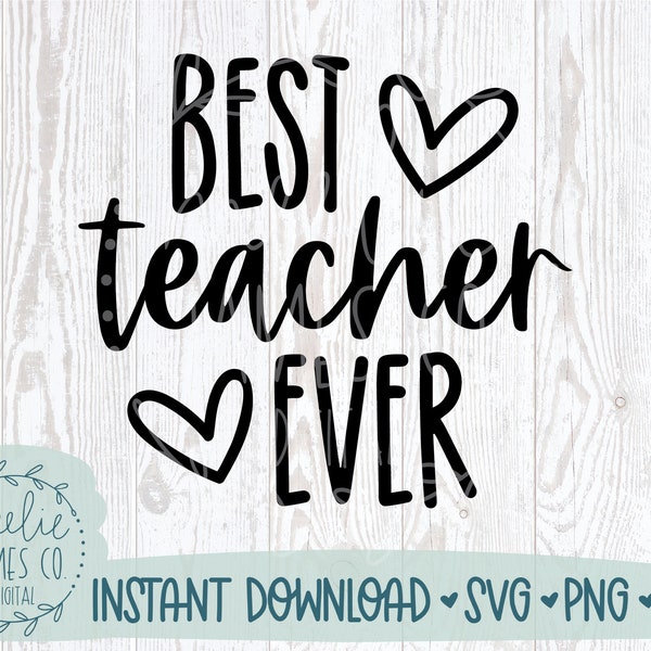 Best Teacher Ever SVG, Teacher Ornament SVG, Teacher Gift SVG, Teacher Appreciation Gift Svg, Best Teacher Ever Png For Sublimation, Dxf Cut