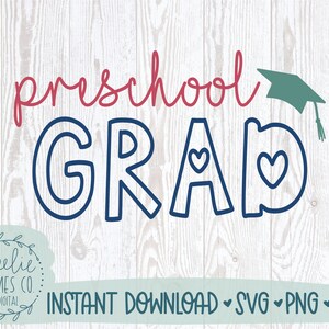 Preschool Grad SVG, Preschool Graduation Shirt SVG, Last Day Of Preschool Shirt Png, prek grad SVG File For Cricut, Png File For Sublimation