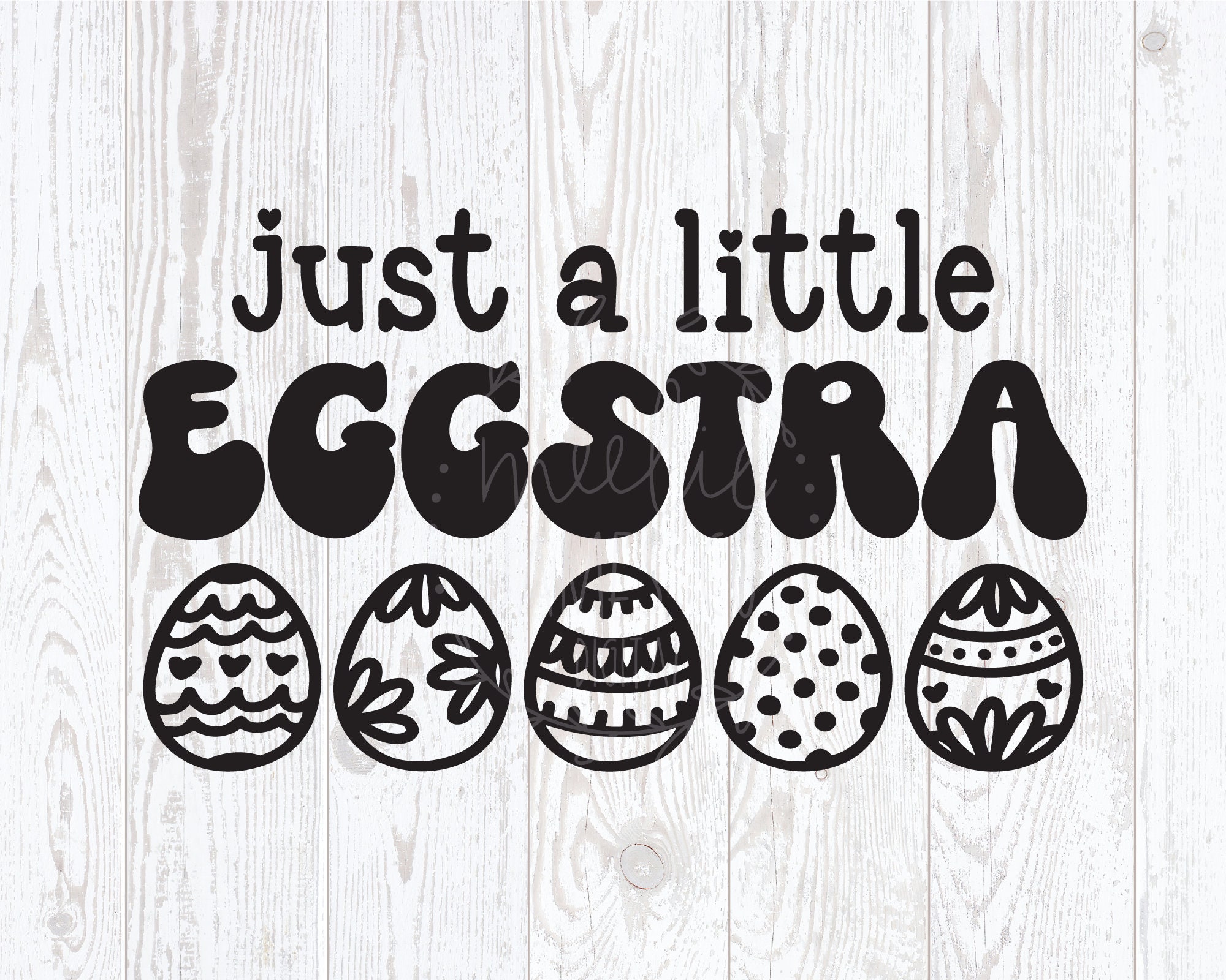 Just A Little Eggstra Svg, Toddler Easter Shirt SVG, Baby Easter SVG ...