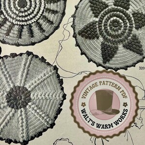 May include: A vintage crochet pattern PDF showing three circular doilies in white and grey. The doilies have detailed patterns and dark grey edging. The image includes a pink and brown label that reads "Vintage Pattern PDF" and "Walt's Warm Works."