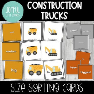 May include: A set of 10 printable size sorting cards featuring construction trucks of different sizes. The cards include the words "small", "smaller", "smallest", "medium", "big", "bigger", and "biggest".