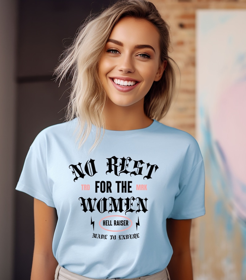 Feminist Girl Power Tee,empowering &amp;#39;no Rest for the Women Shirt,women&amp;#39;s ...