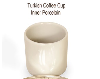 2 Oz. Inner Porcelain for Turkish Coffee Cups, Arabic Coffee Cup Porcelain, Espresso Porcelain Inner Cup, Turkish Coffee Cup Inner Porcelain