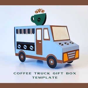 Plantilla de caja de regalo para camión de café / Archivo SVG para Cricut / Caja de regalo hecha a mano / Caja de regalo para camión de comida