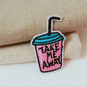 Take me away patch,drinks patch,soda patch,iron on patch ,embroidered patch,sew on patch,applique,