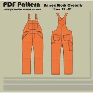 Work Overalls - PDF Sewing Pattern - Unisex Sizes 2X-4X