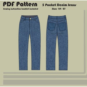 May include: A digital sewing pattern for 5 pocket denim jeans, sizes 24-27. The pattern includes a sewing instruction booklet.