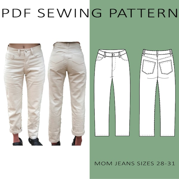 Mom Jeans - PDF Sewing Pattern - Women's Sizes 28-31