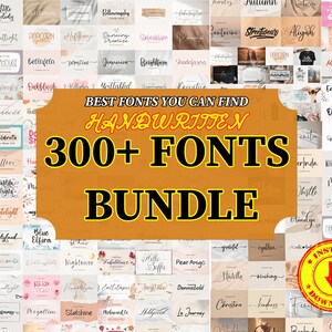 May include: A collage of over 300 handwritten fonts in a bundle. The fonts are displayed in a grid of squares, each with a different font style. The text "BEST FONTS YOU CAN FIND HANDWRITTEN 300+ FONTS BUNDLE" is displayed in a large, bold font at the center of the image.