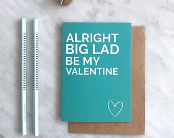Belfast Valentine's Card Alright Big Lad Belfast Slang