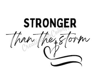 Stronger Than The Storm PNG, Inspirational Quote (Digital Download) Religious Faith Gospel
