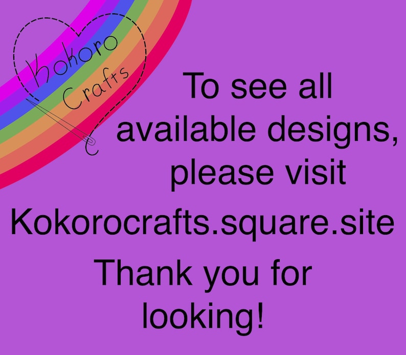 Może przedstawiać: Tęczowe serce z tekstem "Kokoro Crafts" w środku. Tekst "Aby zobaczyć wszystkie dostępne wzory, odwiedź Kokorocrafts.square.site Dziękujemy za obejrzenie!" znajduje się pod sercem.