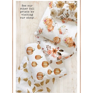 May include: Four different fabric swatches with fall-themed prints. The prints feature pumpkins, leaves, and flowers in shades of orange, brown, and gold. The text "See our other fall prints by visiting our shop!" is visible in the top left corner.